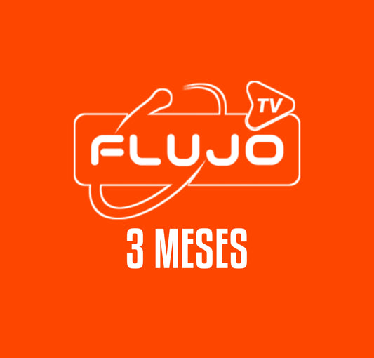 FLUJO TV 3 MESES