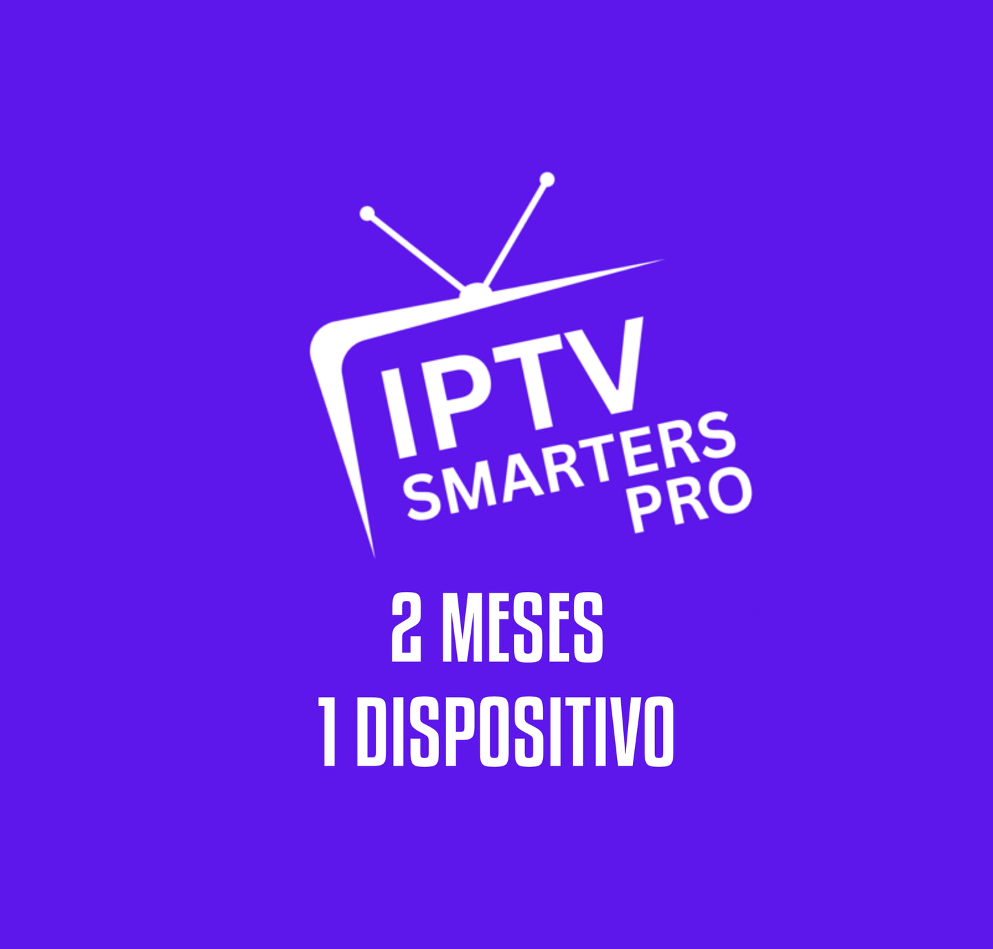 IPTV 2 MESES 1 DISPOSITIVO